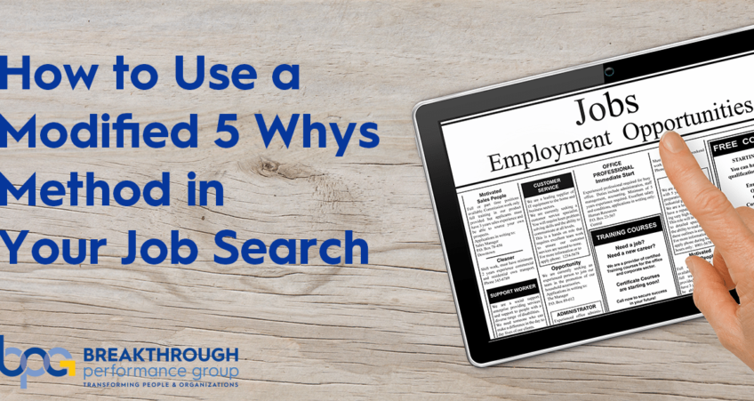 How  to Use a Modified Five Whys Method in Your Job Search